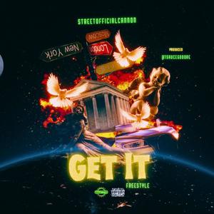 Get It (freestyle) (Explicit)
