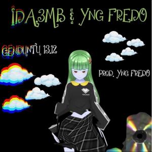 Gendbuntu 13.12 (feat. Ida.3mb) [Explicit]