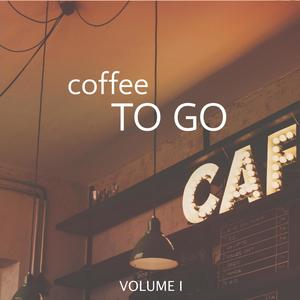 Coffee to Go, Vol. 1 (Finest In Chilled And Calm Downbeat Tunes)