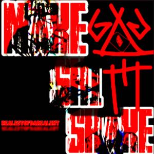 Make Shi Shake (Explicit)