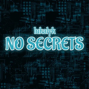 No Secrets