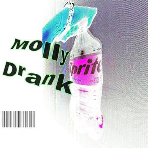 Molly Drank (feat. BossVon) [Explicit]