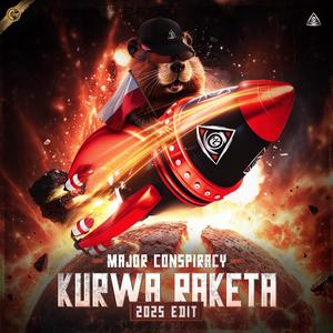 Kurwa Raketa (2025 EDIT)