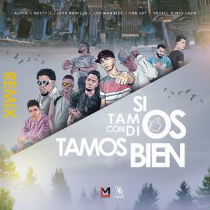 Si Tamos Con Dios Tamos Bien Remix