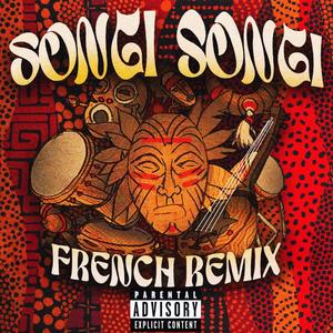 SONGI SONGI (FRENCH REMIX)
