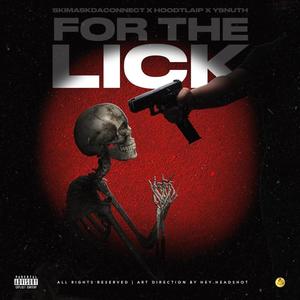 FOR THE LICK (Explicit)