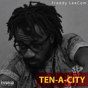 TEN-A-CITY mixtape album (Explicit)