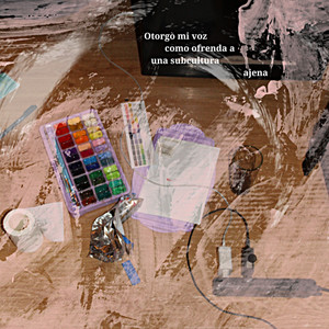 Otorgo mi voz como ofrenda a una subcultura ajena