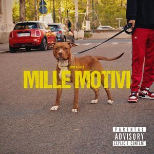 MILLE MOTIVI (Explicit)