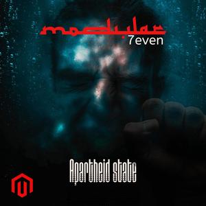 Modular 7even - Apartheid State (Explicit)