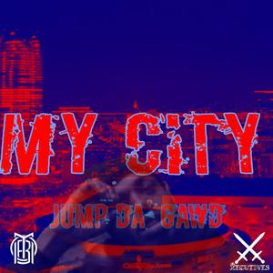 MY CITY (Explicit)