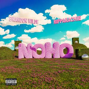 NoHo (feat. Ripparachie) (Explicit)