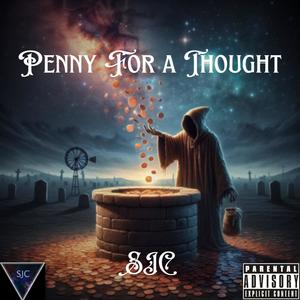 Penny For a Thought (Explicit)