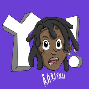 YO! (feat. HighKeyRandom) (Explicit)