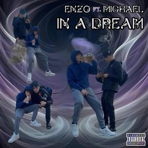 In A Dream (feat. Michael P) [Explicit]