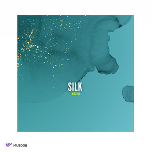 Silk (Original Mix)