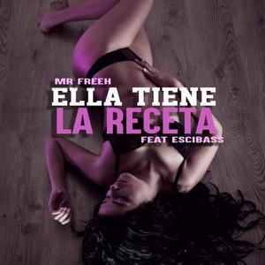 Ella tiene la Receta (feat. escibass)