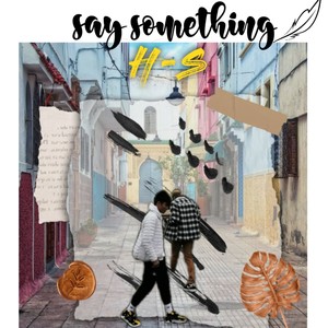 Say Something