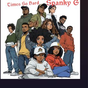 Times So Hard (Explicit)