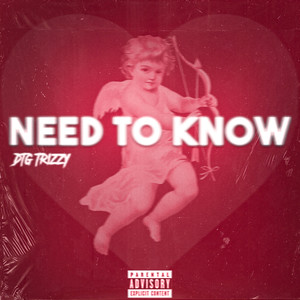 Need To Know (Explicit)