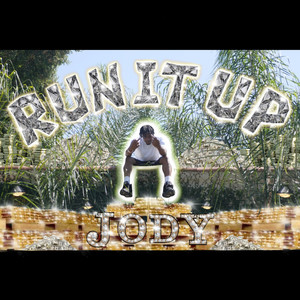 Run It Up (Explicit)