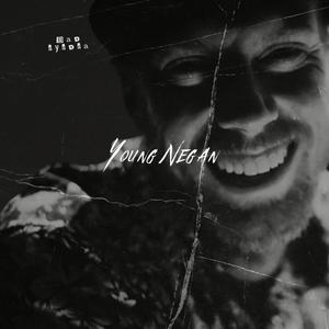 Young Negan (Explicit)