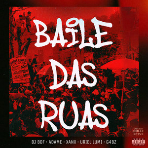 BAILE DAS RUAS (Explicit)