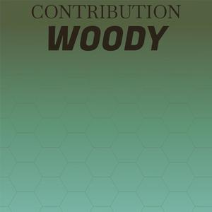 Contribution Woody