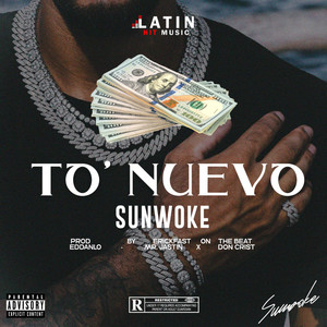 To' Nuevo (Explicit)