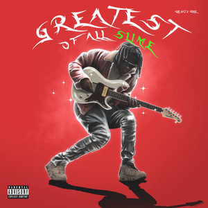 Greatest of All Slime (Explicit)