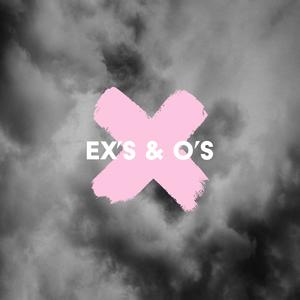 Ex's & O's (Explicit)