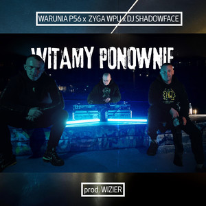 Witamy Ponownie (Explicit)