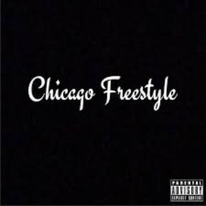 Chicago freestyle (Explicit)