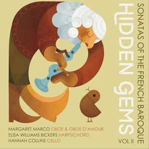 Hidden Gems: Sonatas of the French Baroque, Vol II