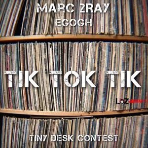 Tik Tok Tik (Tiny Desk Contest) [Explicit]