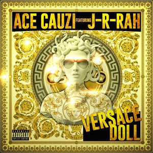 Versace Doll (feat. J-R-Rah) (Explicit)