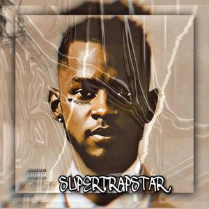 SUPERTRAPSTAR (Explicit)