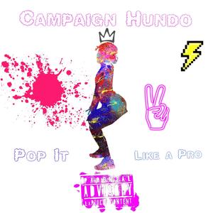 Pop It (Like a Pro) (Explicit)