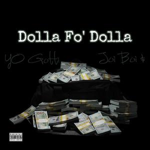 Dolla Fo' Dolla (Explicit)