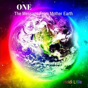 One(The Message from Mother Earth)