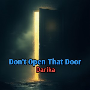 Don't Open That Door