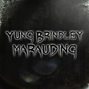 MARAUDING (Explicit)