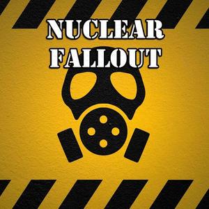 Nuclear Fallout (Explicit)