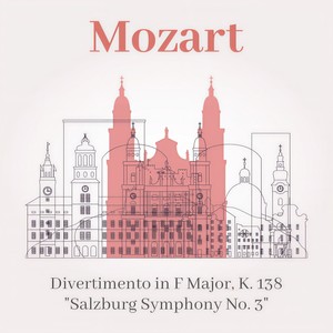 Divertimento in F Major, K. 138 - II. Andante