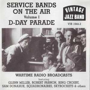 Service Bands on the Air - Volume 1, D - Day Parade (Live)