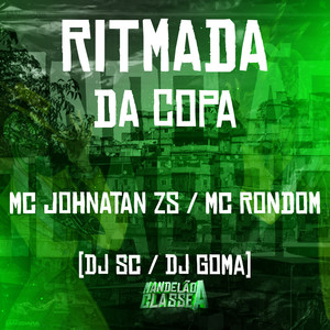 Ritmada da Copa (Explicit)