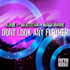 Klaide - Don't Look Any Further (Tony Huncle & Elisabeth Dv Underground Version)