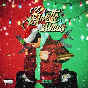 Ghetto Christmas (Explicit)