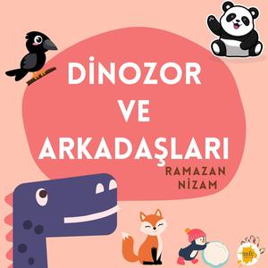 Dinozor ve Arkadaşları