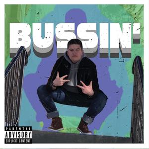 BUSSIN (feat. CarlinX2) (Explicit)